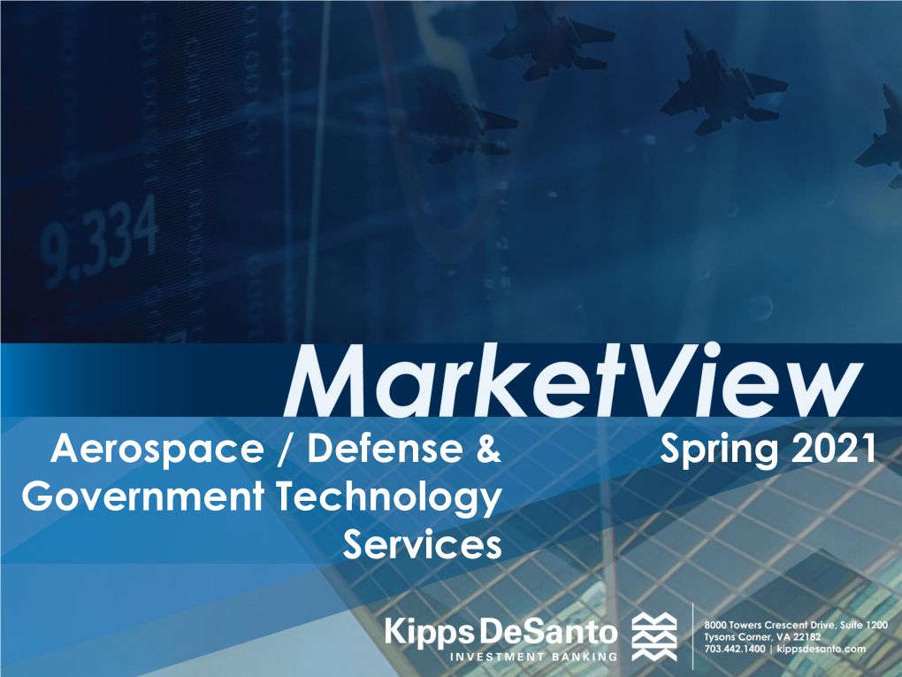 Spring 2021 Aerospace / Defense & Government Technology Services