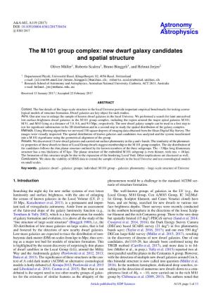 The M 101 Group Complex: New Dwarf Galaxy Candidates and Spatial Structure Oliver Müller1, Roberto Scalera1, Bruno Binggeli1, and Helmut Jerjen2
