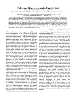 Pulling and Lifting Macroscopic Objects by Light