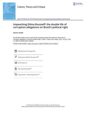 Impeaching Dilma Rousseff: the Double Life of Corruption Allegations on Brazil’S Political Right