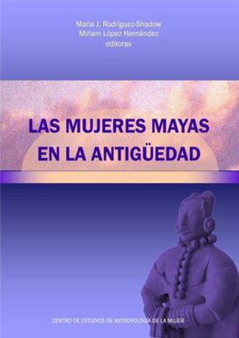 Las Mujeres Mayas En La Antigüedad