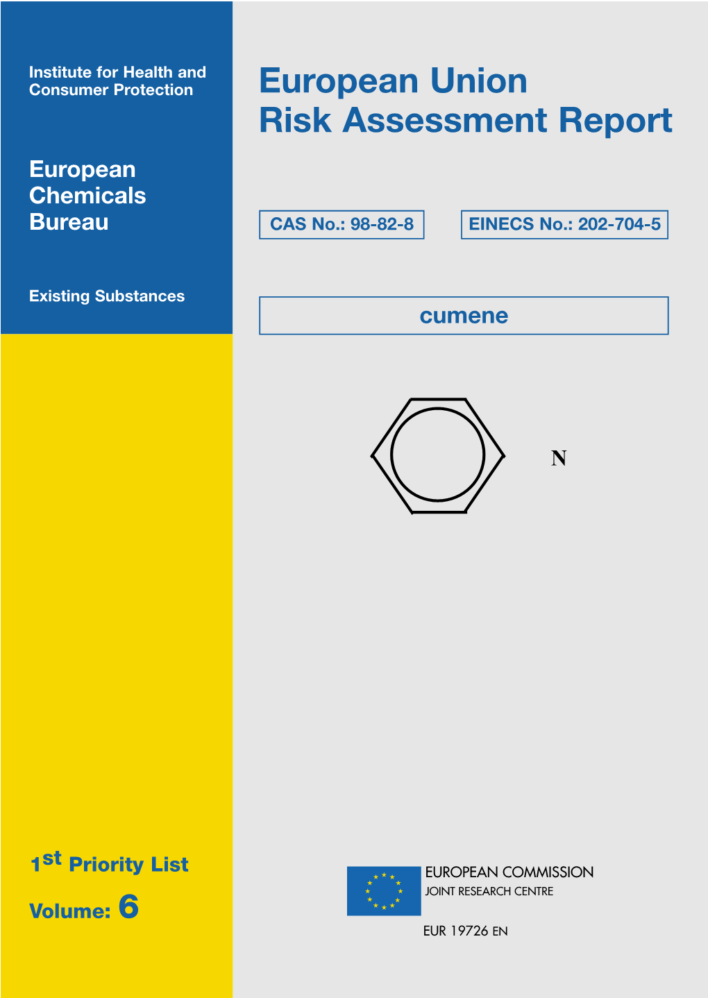 European Union Risk Assessment Report: Cumene
