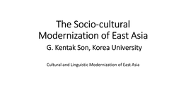 The Socio-Cultural Modernization of East Asia G