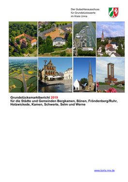 Grundstücksmarktbericht 2019 Für Die Städte Und Gemeinden Bergkamen, Bönen, Fröndenberg/Ruhr, Holzwickede, Kamen, Schwerte, Selm Und Werne