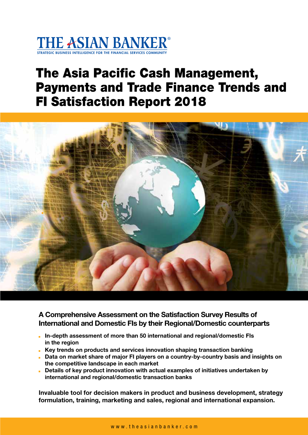 The Asia Pacific Cash Management, Payments and Trade Finance Trends and FI Satisfaction Report 2018