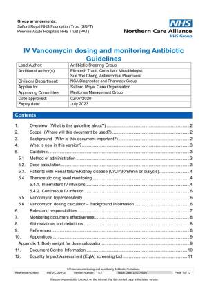 IV Vancomycin Dosing and Monitoring Antibiotic Guidelines Reference Number: 144TD(C)25(H3) Version Number: 6.1 Issue Date: 21/07/2020 Page 1 of 12