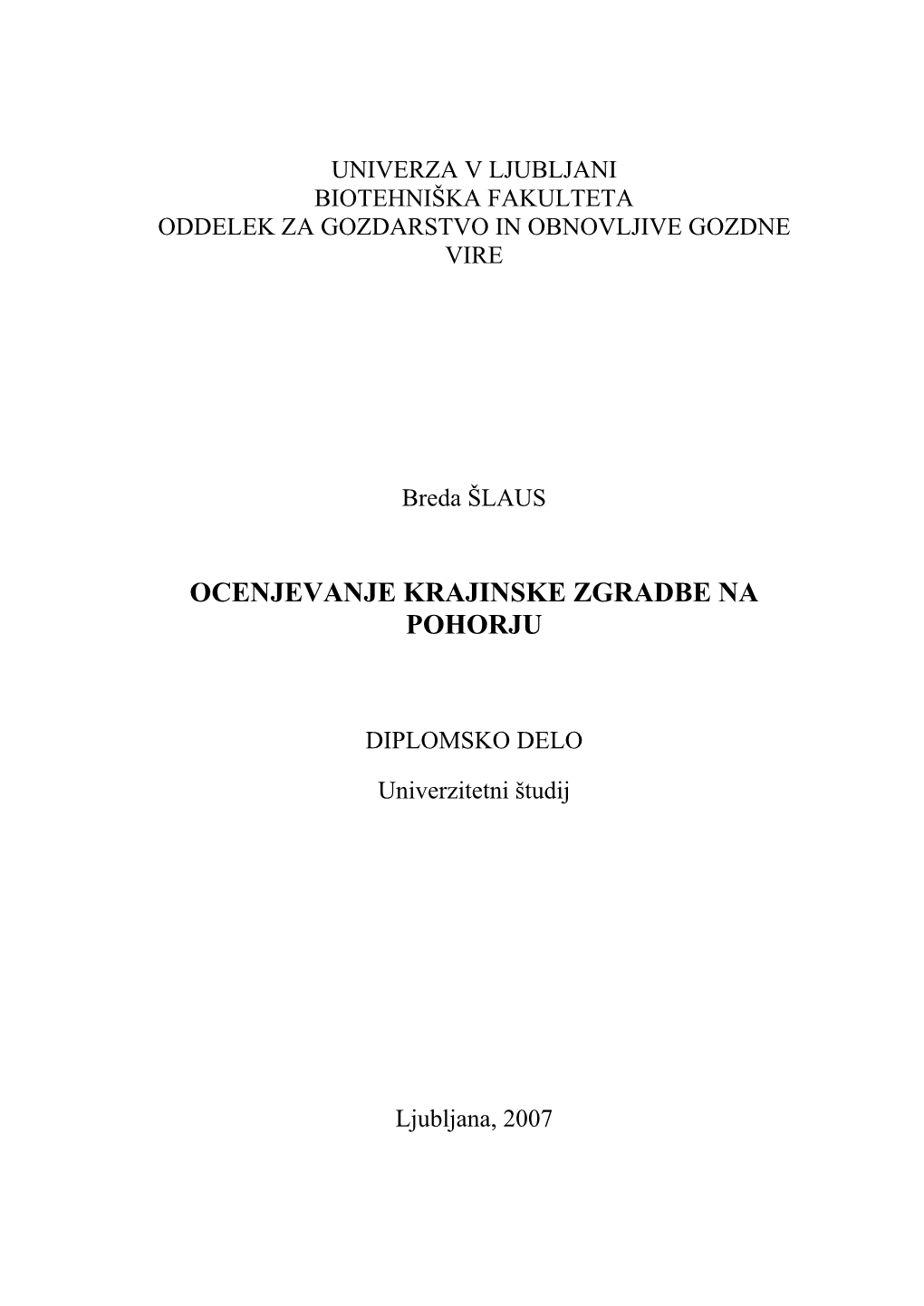 Ocenjevanje Krajinske Zgradbe Na Pohorju