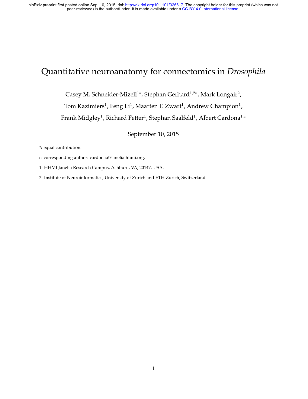 Quantitative Neuroanatomy for Connectomics in Drosophila