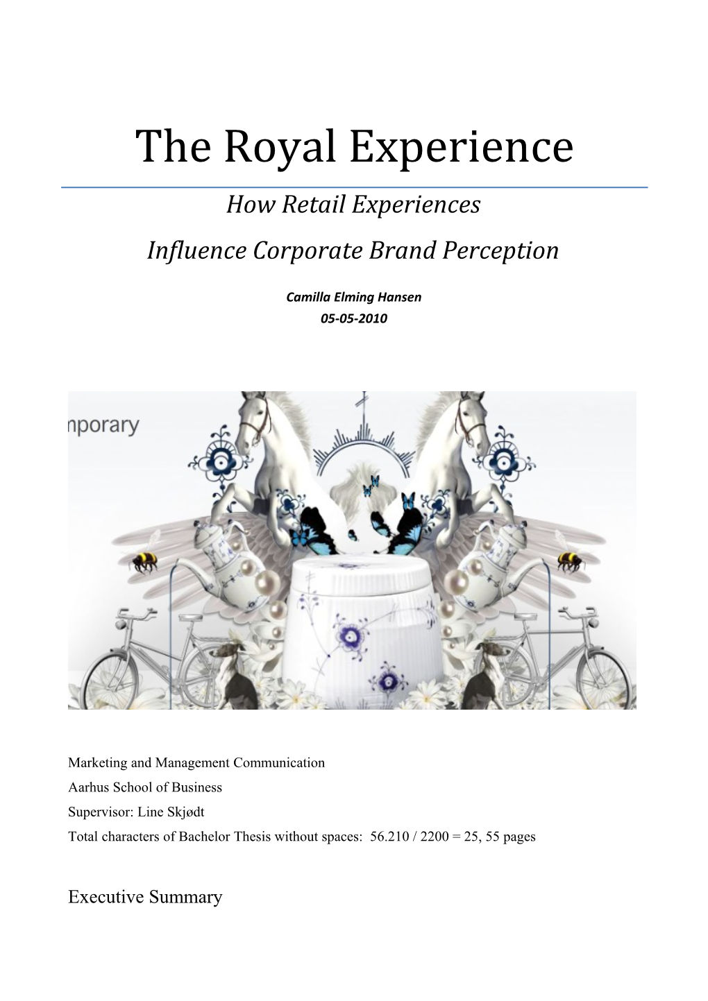 The Royal Experience