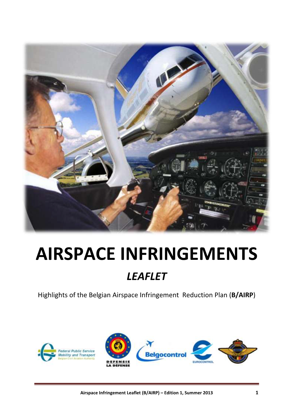 AIRSPACE INFRINGEMENTS LEAFLET Highlights of the Belgian Airspace Infringement Reduction Plan (B/AIRP)