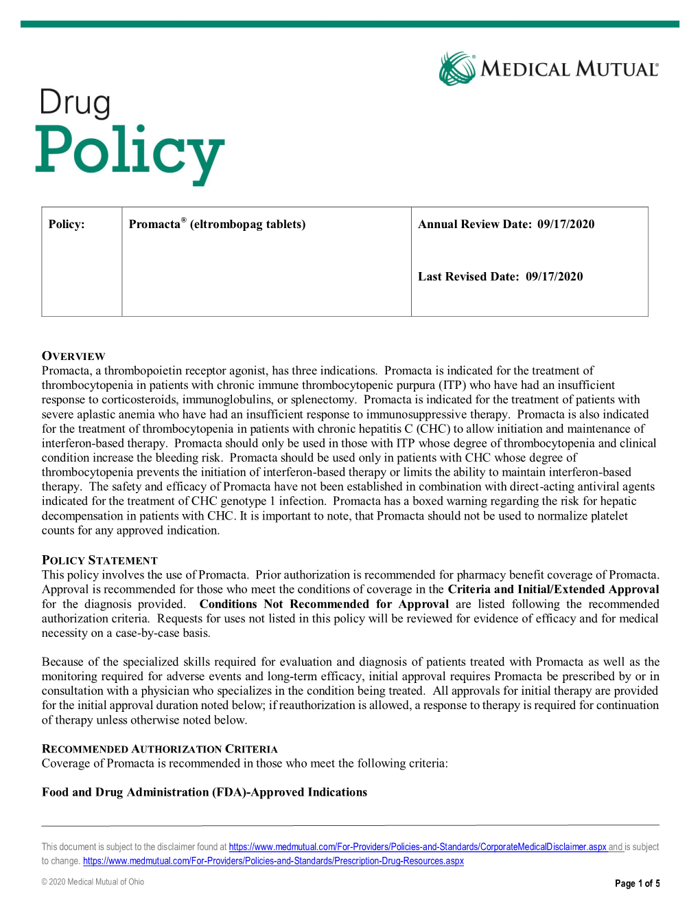 Policy: Promacta® (Eltrombopag Tablets) Annual Review Date: 09/17/2020