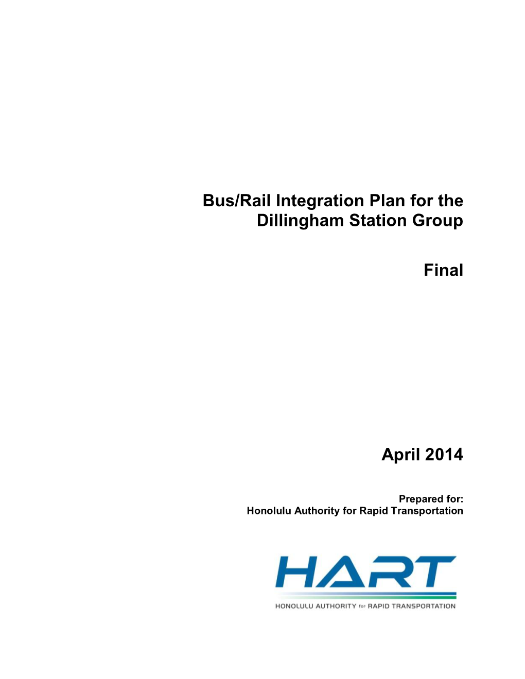 Bus/Rail Integration Plan Forthe Dillingham Station Group