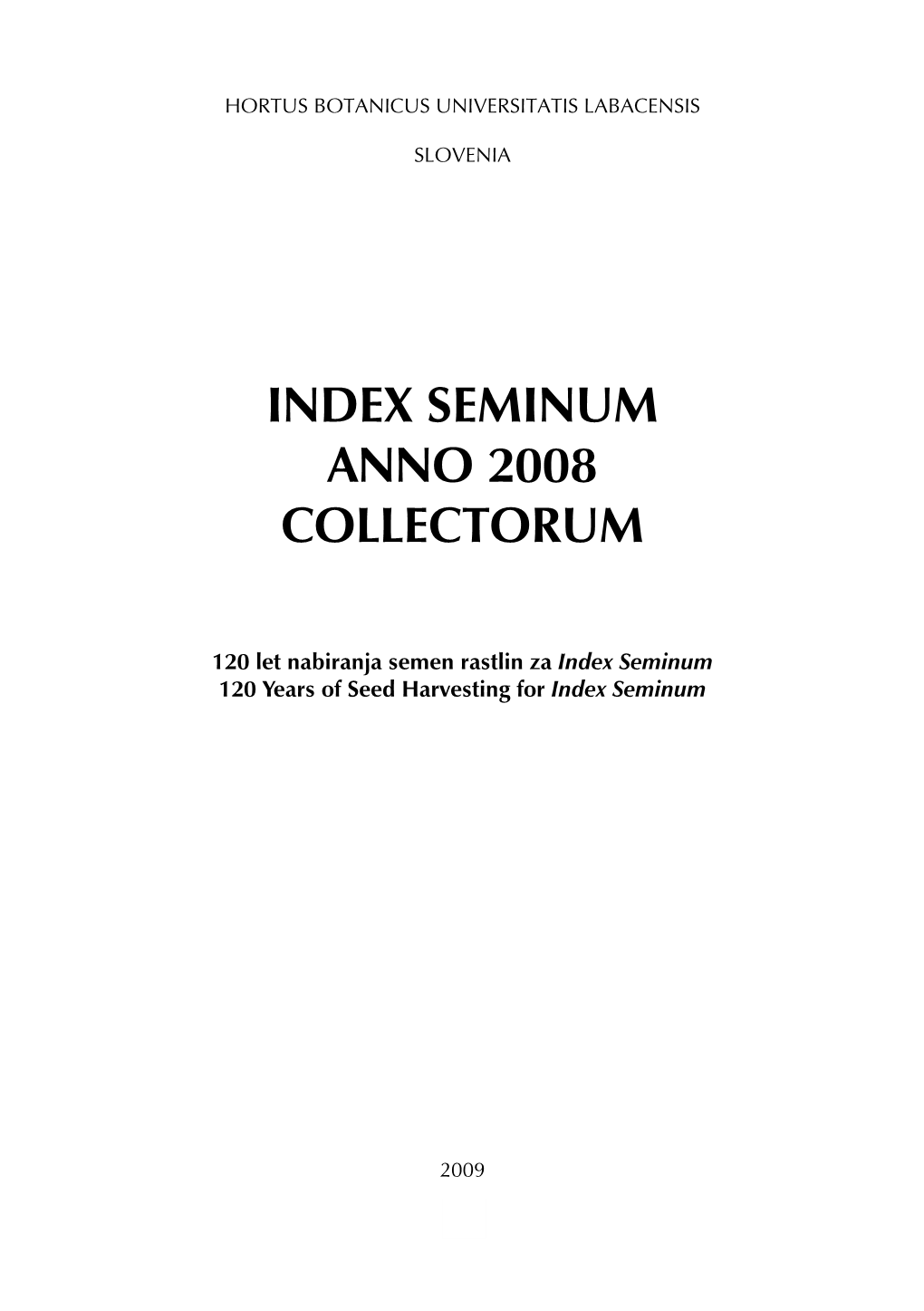 Seminum Anno 2008 Collectorum