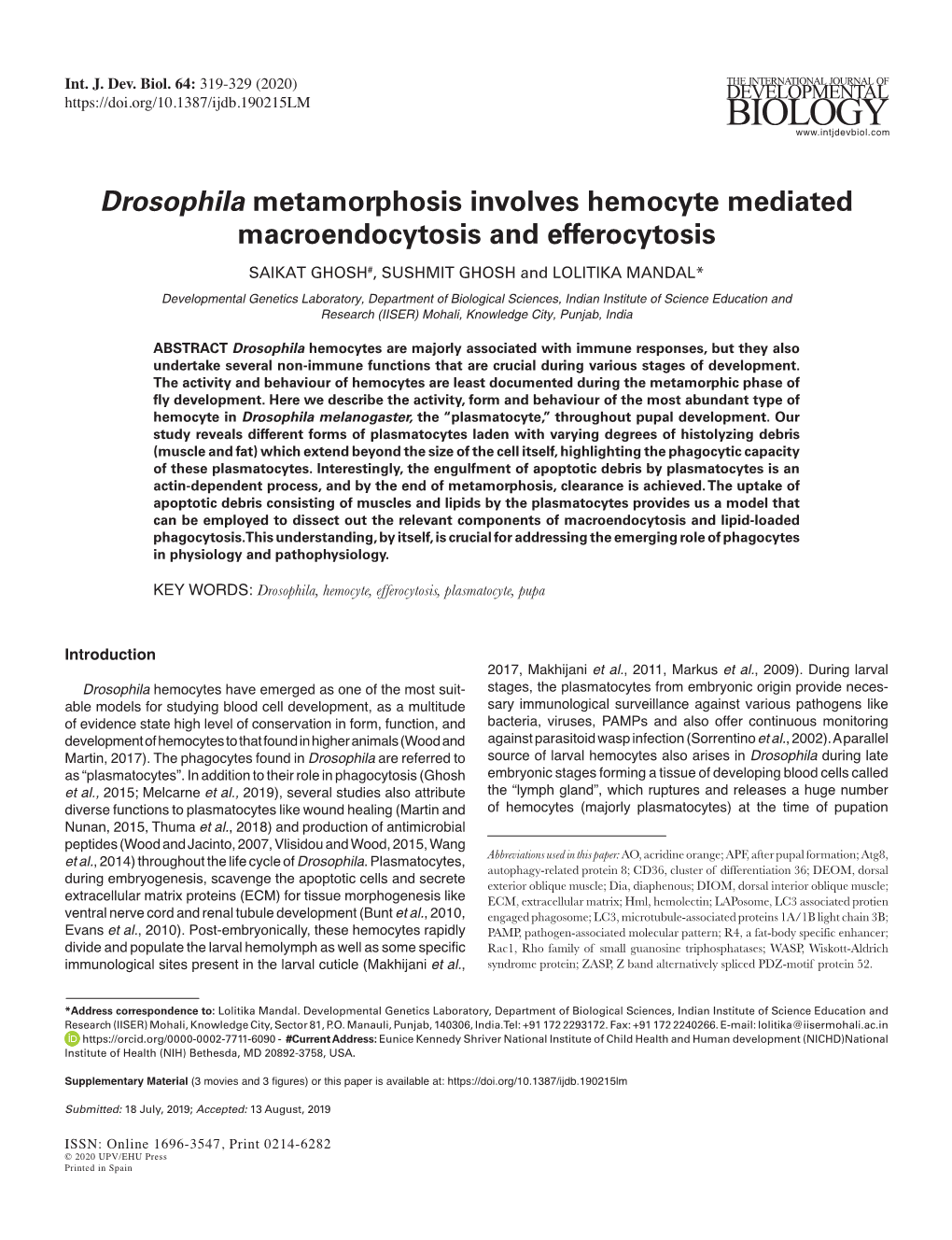 Drosophila Metamorphosis Involves Hemocyte Mediated