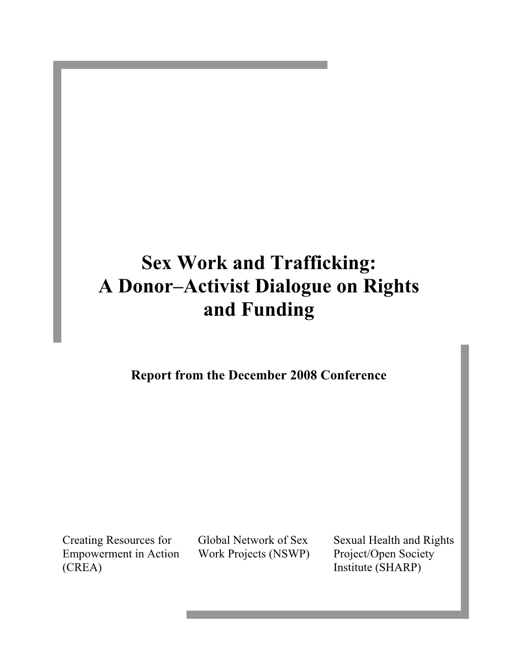 Sex Work and Trafficking: a Donor–Activist Dialogue on Rights and Funding
