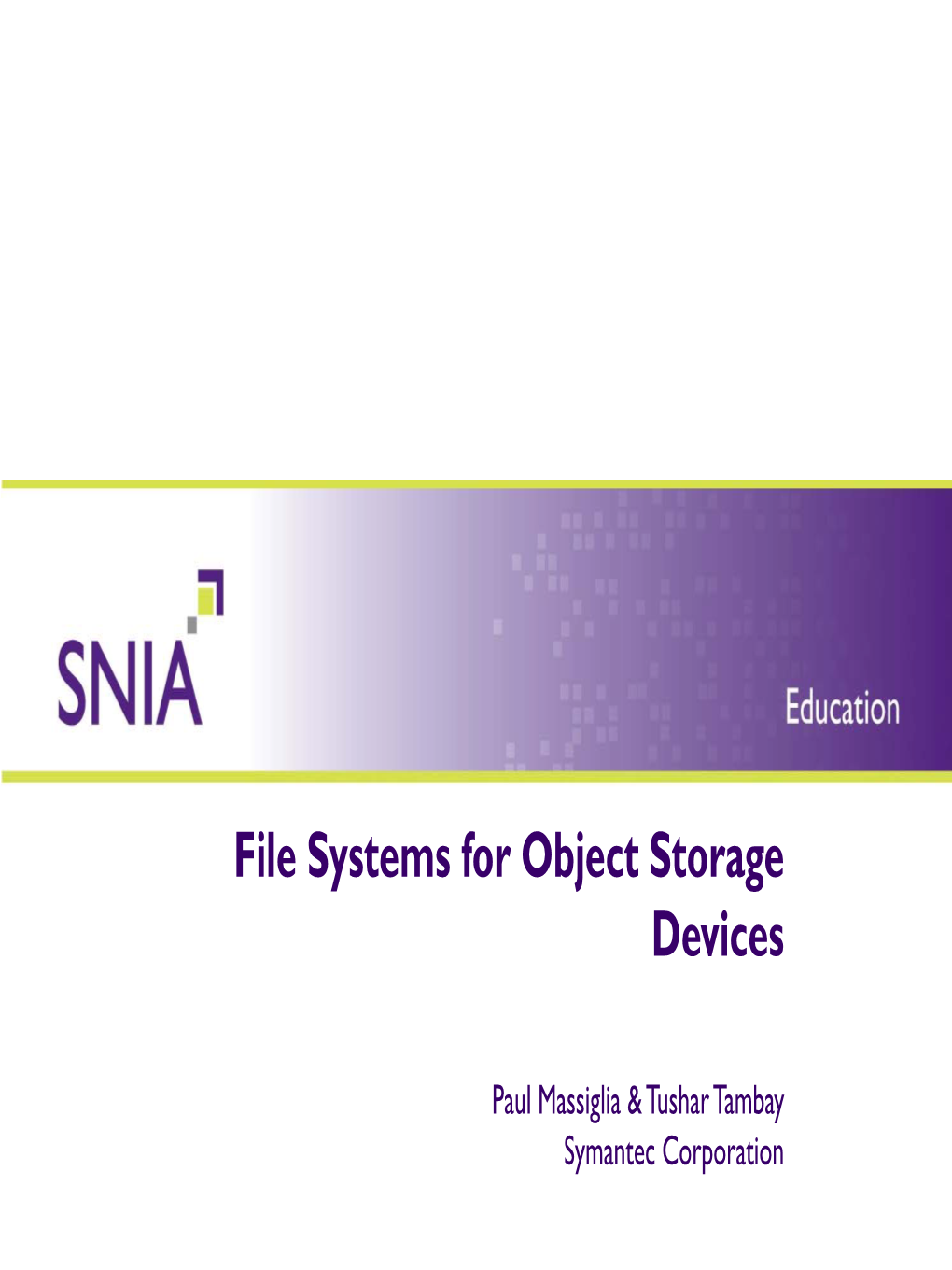 File Systems for Object Storage Devices