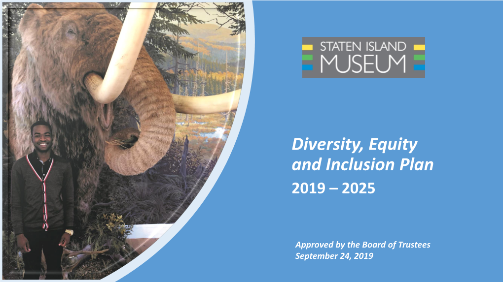 Staten Island Museum Diversity, Equity and Inclusion Plan