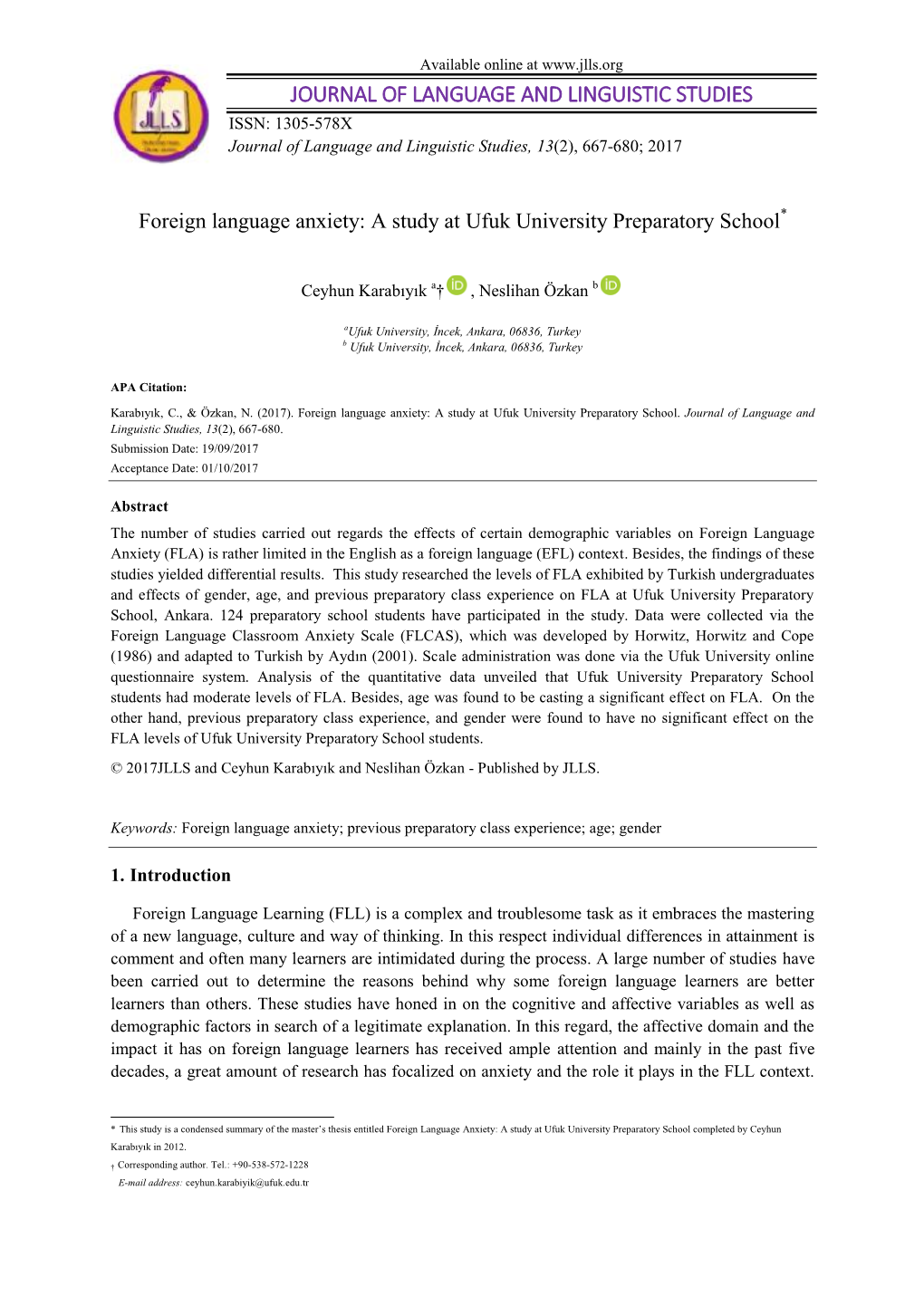 JOURNAL of LANGUAGE and LINGUISTIC STUDIES ISSN: 1305-578X Journal of Language and Linguistic Studies, 13(2), 667-680; 2017