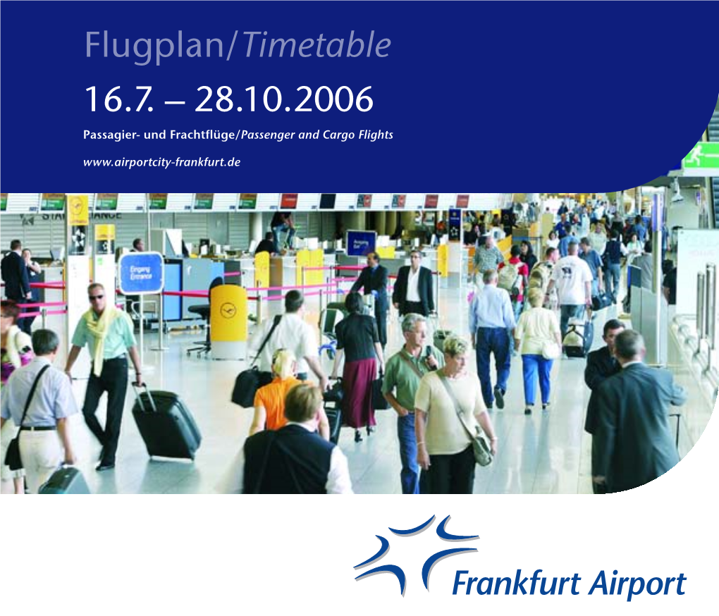 Flugplan/Timetable 16.7. – 28.10.2006