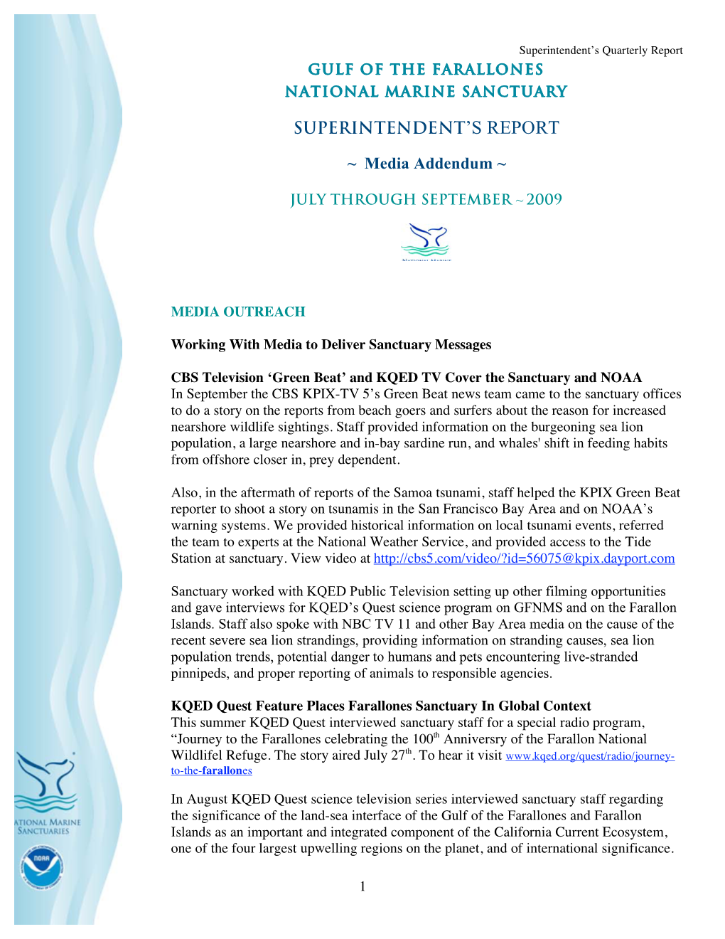 SUPERINTENDENT's REPORT ~ Media Addendum ~