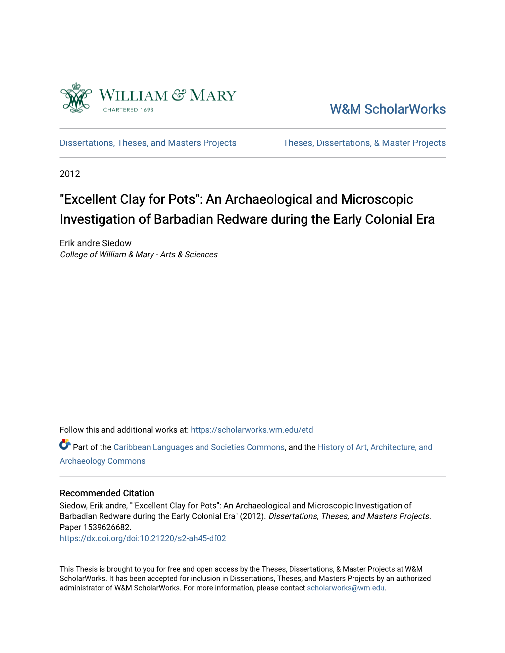 An Archaeological and Microscopic Investigation of Barbadian Redware During the Early Colonial Era