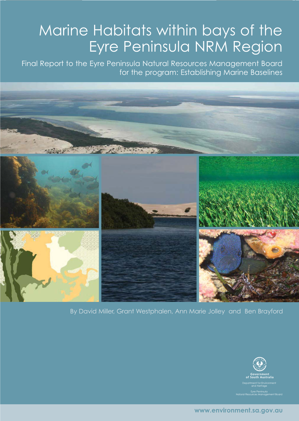 Marine Habitats Within Bays of the Eyre Peninsula NRM Region