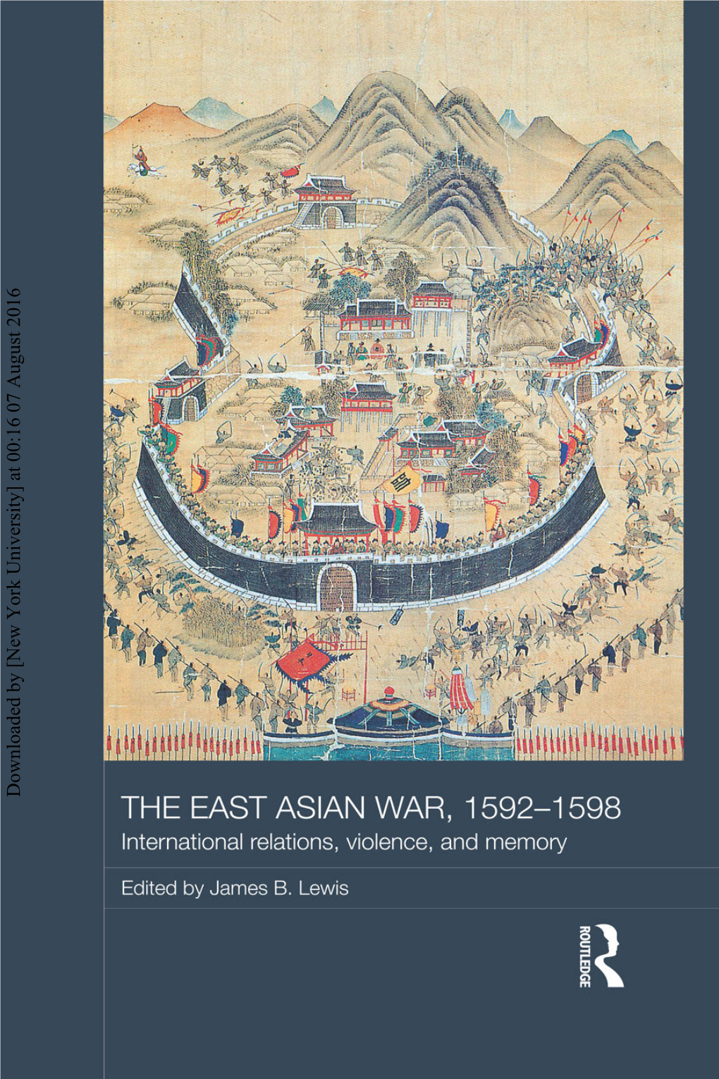 The East Asian War, 1592–1598