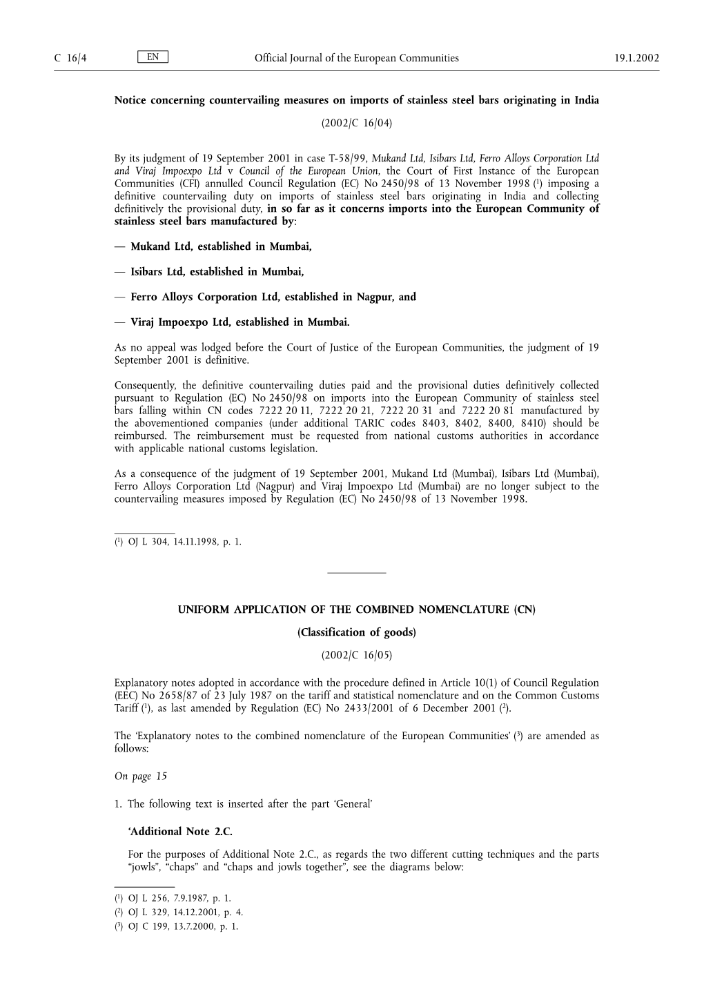 Notice Concerning Countervailing Measures on Imports of Stainless Steel Bars Originating in India