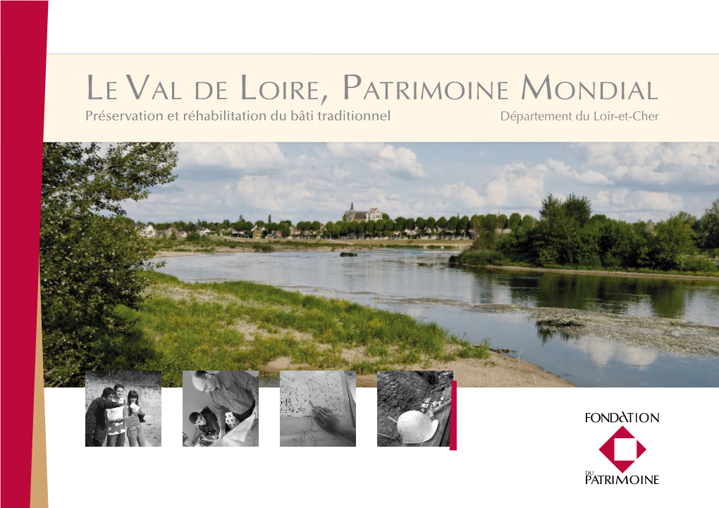Le Val De Loire Patrimoine Mondial – Loir-Et-Cher