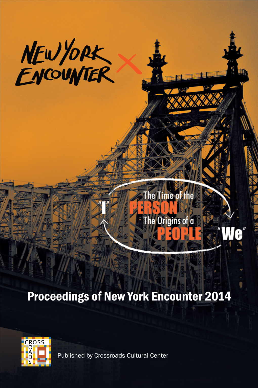 Proceedings of New York Encounter 2014