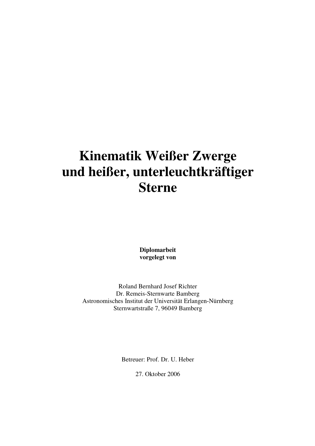 Kinematik Weißer Zwerge Und Heißer, Unterleuchtkräftiger Sterne