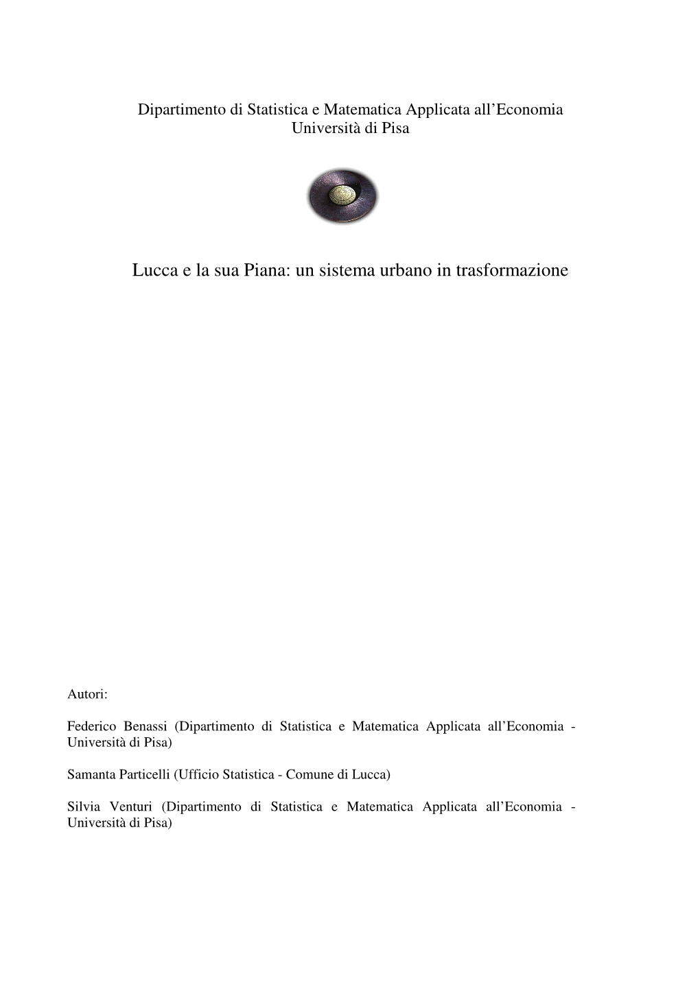 Lucca E La Sua Piana: Un Sistema Urbano in Trasformazione