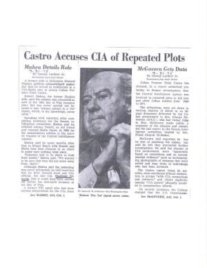 Castro Accuses CIA of Repeated Plots Maheu Details Role - �- Mcgovern Gets Data by George Lardner Jr