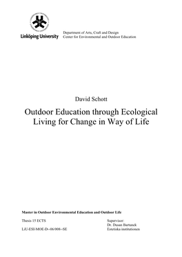 Outdoor Education Through Ecological Living for Change in Way of Life