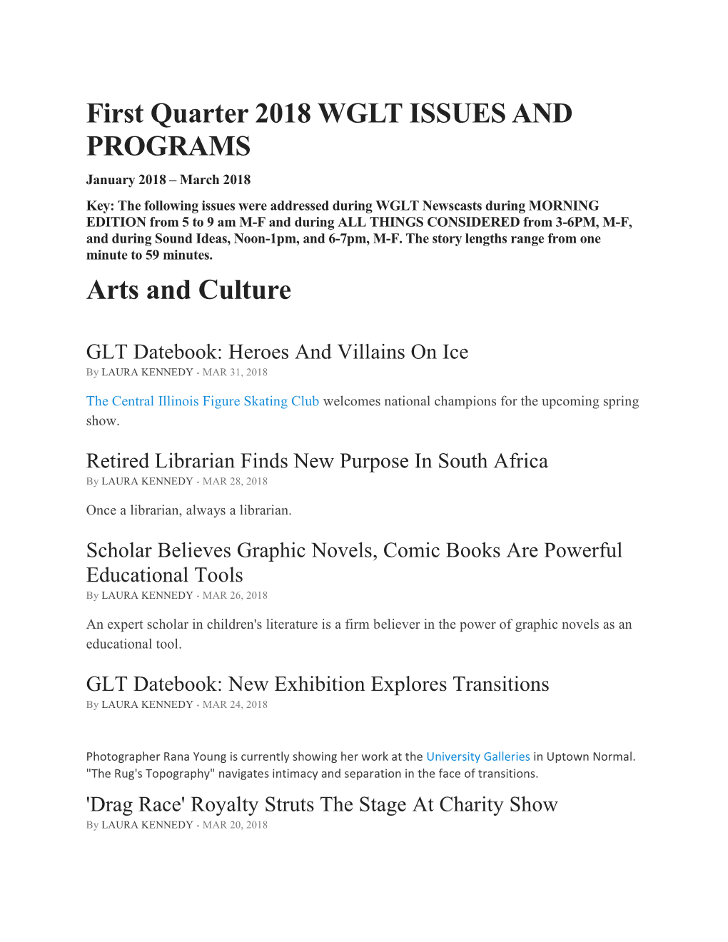 First Quarter 2018 WGLT ISSUES and PROGRAMS Arts and Culture