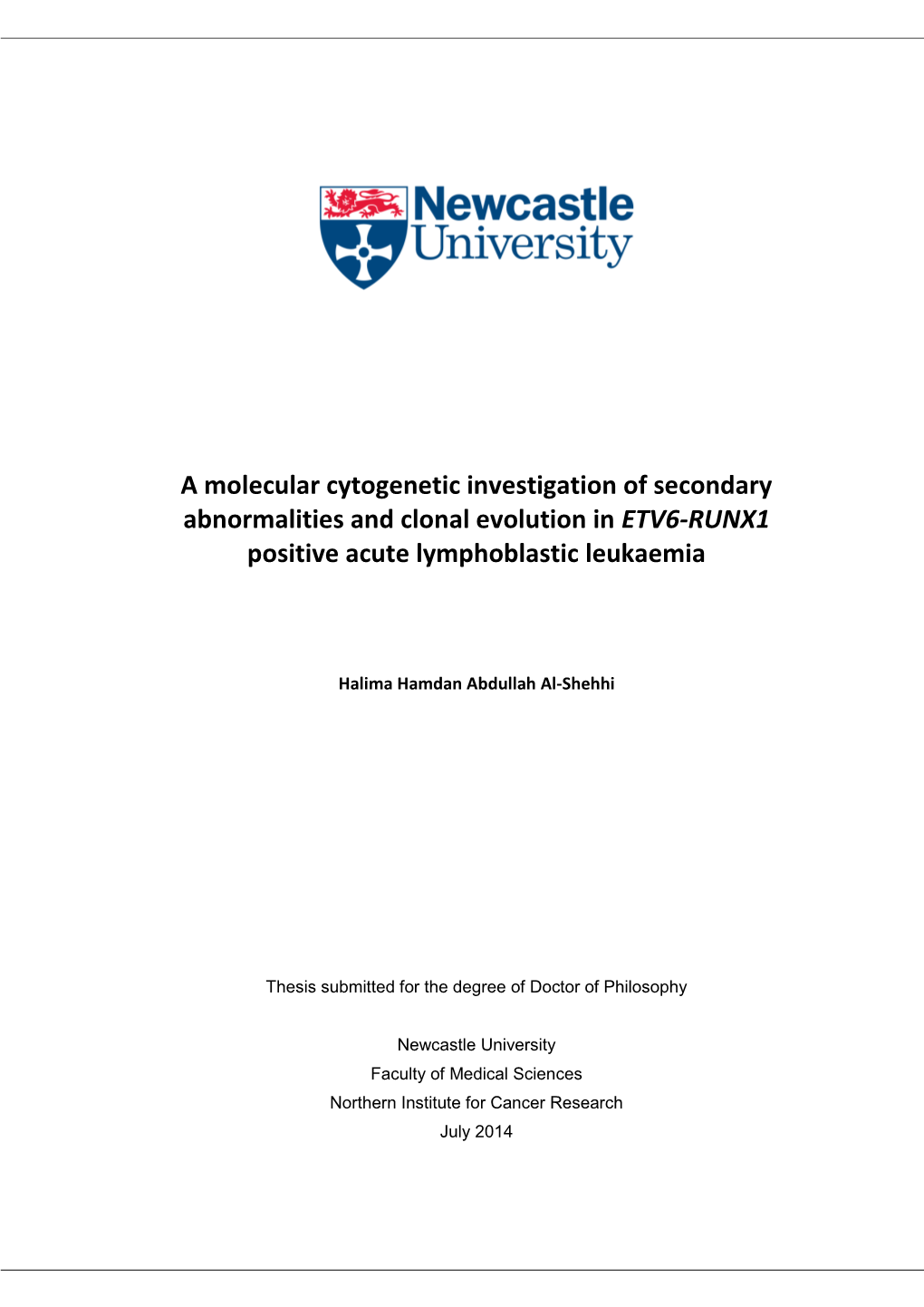 A Molecular Cytogenetic Investigation of Secondary Abnormalities and Clonal Evolution in ETV6-RUNX1 Positive Acute Lymphoblastic Leukaemia