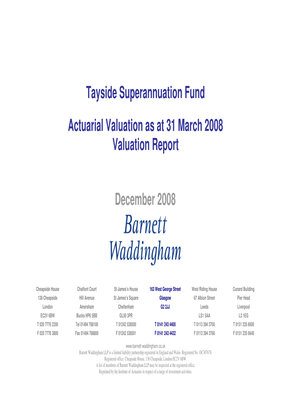 Tayside Superannuation Fund Actuarial Valuation As at 31 March