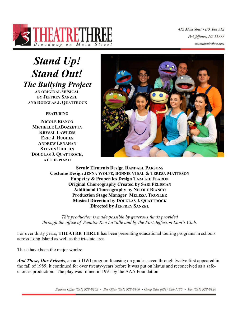 Stand Up! Stand Out! the Bullying Project an ORIGINAL MUSICAL by JEFFREY SANZEL and DOUGLAS J