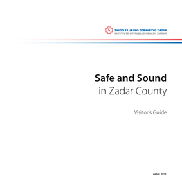 Safe and Sound in Zadar County
