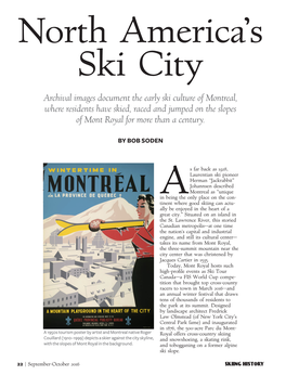 Archival Images Document the Early Ski Culture of Montreal, Where Residents Have Skied, Raced and Jumped on the Slopes of Mont Royal for More Than a Century