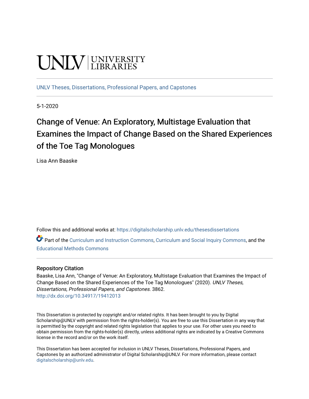 An Exploratory, Multistage Evaluation That Examines the Impact of Change Based on the Shared Experiences of the Toe Tag Monologues