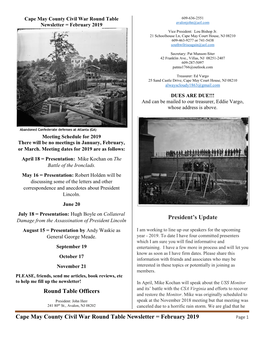 Cape May County Civil War Round Table Newsletter = February 2019 Page 1 Has Agreed to Return, and Hopefully Will Have Better Respectfully, Weather This Time