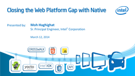 Closing the Web Platform Gap with Native