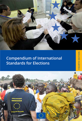 Compendium of International Standards for Elections FOURTH EDITION INTRODUCTION