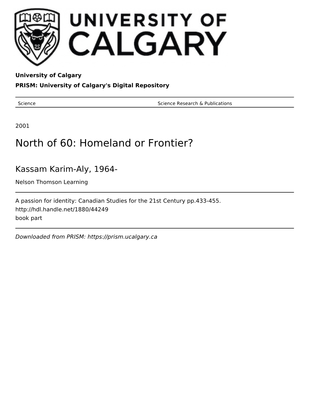 North of 60: Homeland Or Frontier?