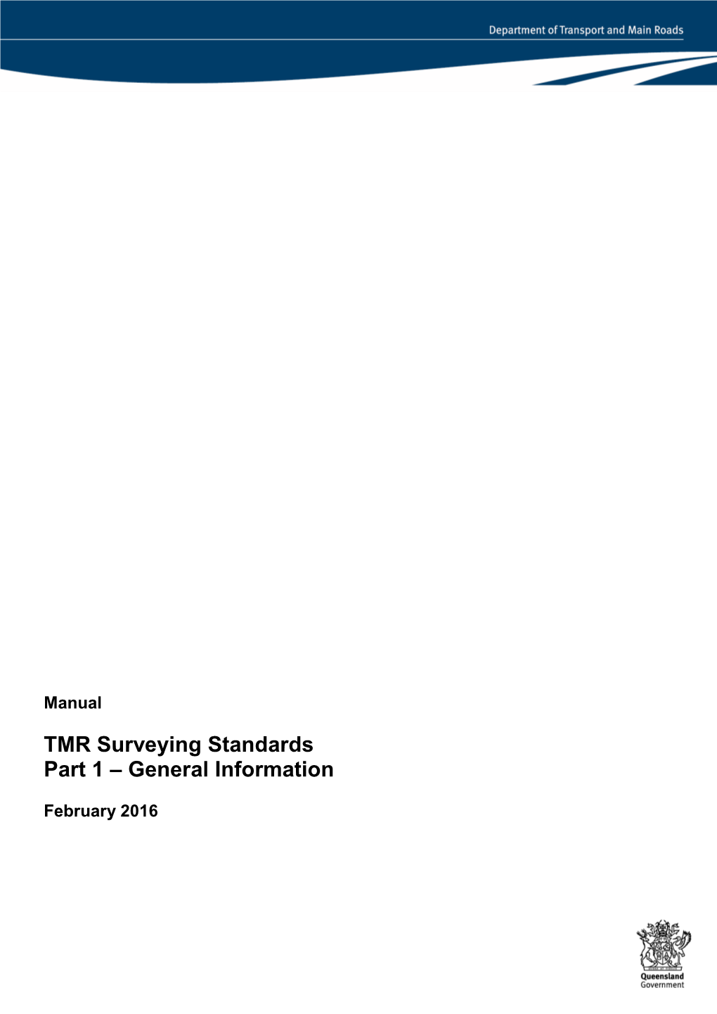 TMR Surveying Standards Part 1 – General Information