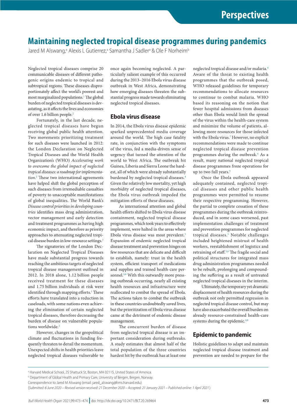 Maintaining Neglected Tropical Disease Programmes During Pandemics Jared M Alswang,A Alexis L Gutierrez,A Samantha J Sadlera & Ole F Norheimb