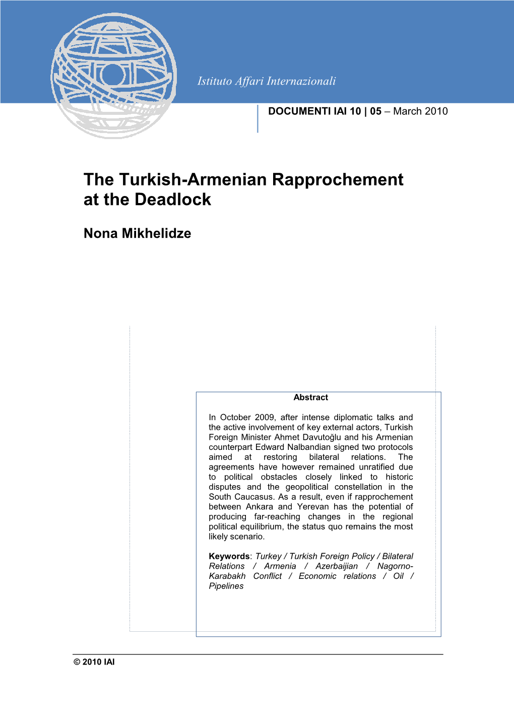 The Turkish-Armenian Rapprochement at the Deadlock