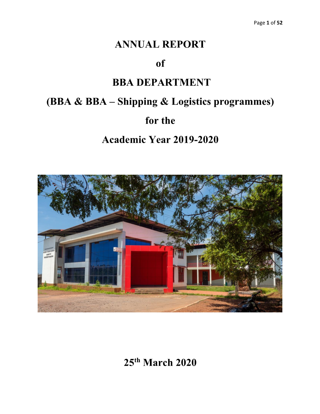ANNUAL REPORT of BBA DEPARTMENT (BBA & BBA – Shipping & Logistics Programmes) for the Academic Year 2019-2020 25Th M