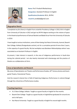 Name: Prof. Prodosh Bhattacharya Designation: Assistant Professor In